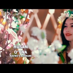 Navroʼz Bayrami - Husan