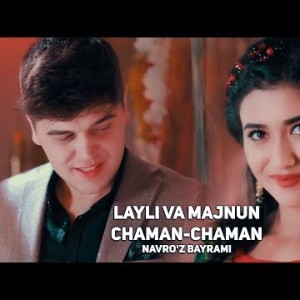 Navroʼz Bayrami - Layli Va Majnun