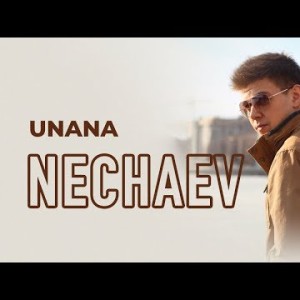 Nechaev - Unana