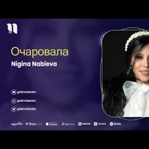 Nigina Nabieva - Очаровала