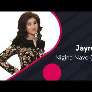 Nigina Navo Daverova - Jayron Boʼlib