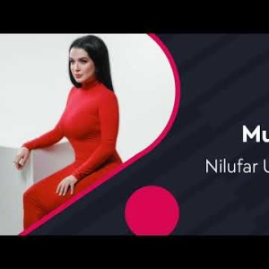 Nilufar Usmonova - Muhabbat