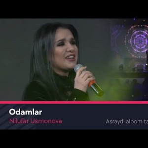 Nilufar Usmonova - Odamlar Asraydi Albom Taqdimotidan