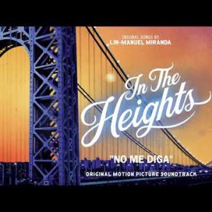 No Me Diga - In The Heights Motion Picture Soundtrack