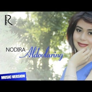 Nodira - Aldovlaring