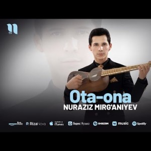 Nuraziz Mirg'aniyev - Otaona