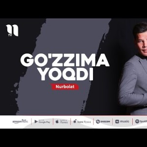 Nurbolat - Go'zzima Yoqdi
