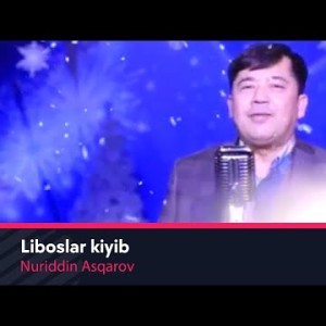 Nuriddin Asqarov - Liboslar Kiyib