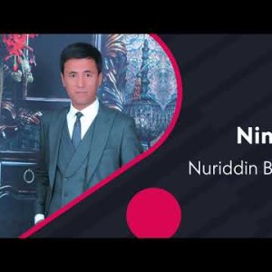 Nuriddin Boʼtabekov - Nima Qilay