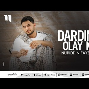 Nuriddin Fayzulloyev - Dardingni Olay Man