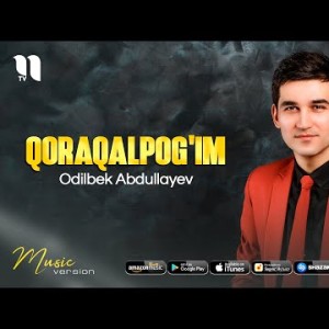 Odilbek Abdullayev - Qoraqalpogʼim
