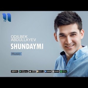 Odilbek Abdullayev - Shundaymi
