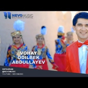 Odilbek Abdullayev - Vohay