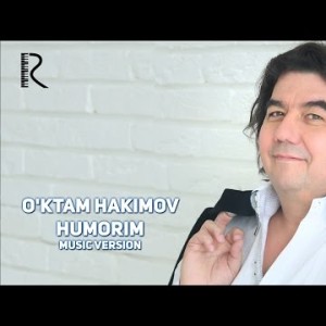 Oʼktam Hakimov - Xumorim
