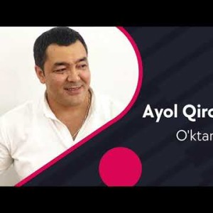 Oʼktam Kamalov - Ayol Qirolichadir