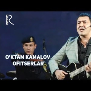 Oʼktam Kamalov - Ofitserlar