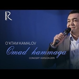 Oʼktam Kamalov - Omad Hammaga