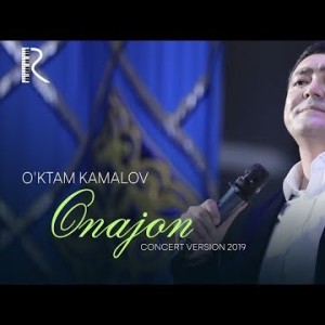 Oʼktam Kamalov - Onajon