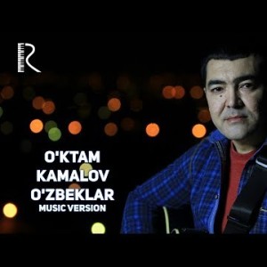 Oʼktam Kamalov - Oʼzbeklar