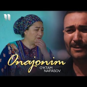 Oʼktam Nafasov - Onajonim Officil
