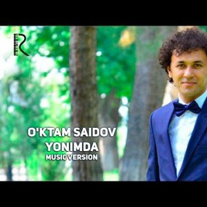 Oʼktam Saidov - Yonimda