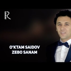Oʼktam Saidov - Zebo Sanam