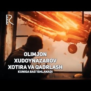 Olimjon Xudoynazarov - Xotira Va Qadrlash Kuniga Bagʼishlanadi