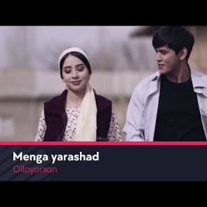 Olloyorxon - Menga Yarashadi Jrayoni