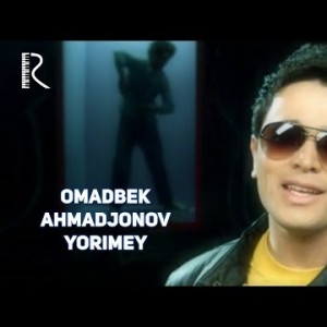 Omadbek Ahmadjonov - Yorimey
