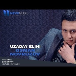 Osman Navruzov - Uzaday Elini