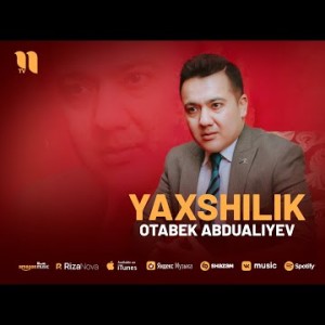 Otabek Abdualiyev - Yaxshilik