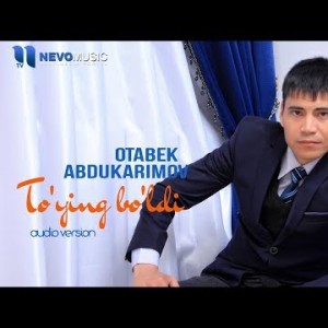 Otabek Abdukarimov - Toʼying Boʼldi