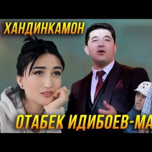 Отабек Идибоев - Махина Бо Иштироки Театрстудияи Хандинкамон