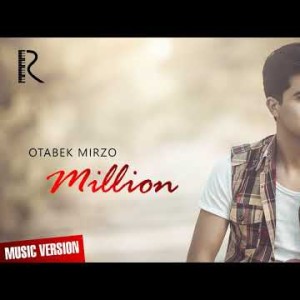 Otabek Mirzo - Million