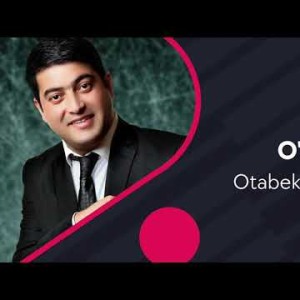 Otabek Moʼminov - Oʼgʼil Bola