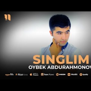 Oybek Abdurahmonov - Singlim