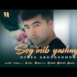 Oybek Abdurahmonov - Sog'inib Yashaysiz