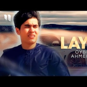 Oybek Ahmedov - Laylo