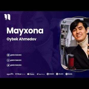 Oybek Ahmedov - Mayxona