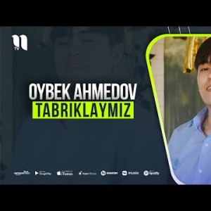 Oybek Ahmedov - Tabriklaymiz