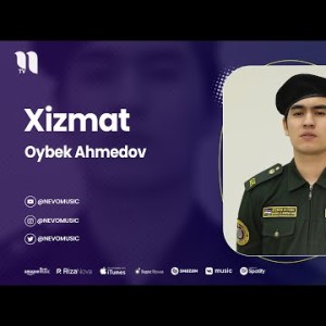 Oybek Ahmedov - Xizmat