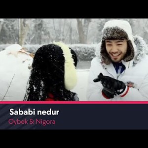 Oybek Nigora - Sababi Nedur