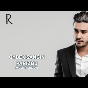 Oybek Sangin - Parizod