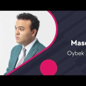 Oybek Xolmedov - Masxaraboz