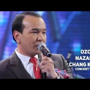 Ozodbek Nazarbekov - Chang Koʼchalar