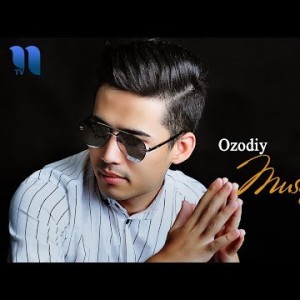 Ozodiy - Musofirmiz