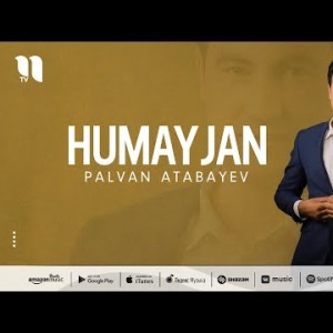 Palvan Atabayev - Humayjan