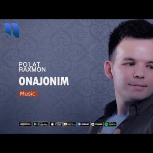 Poʼlat Raxmon - Onajonim