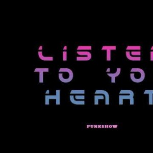 Punkshow - Listen To Your Heart