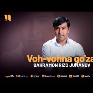 Qahramon Rizo Jumanov - Vohvohna Go'zal